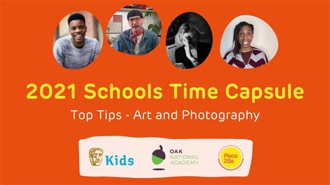 2021 Schools Time Capsule Art And Photography Top Tips Youtube