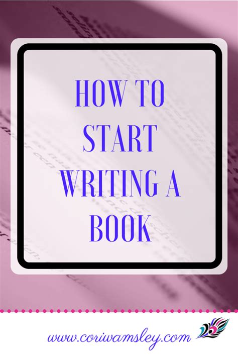 How To Start Writing A Book Cori Wamsley Business Book Strategist