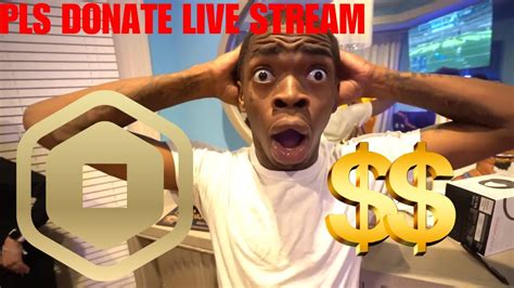 pls donate live stream possibly ting youtube