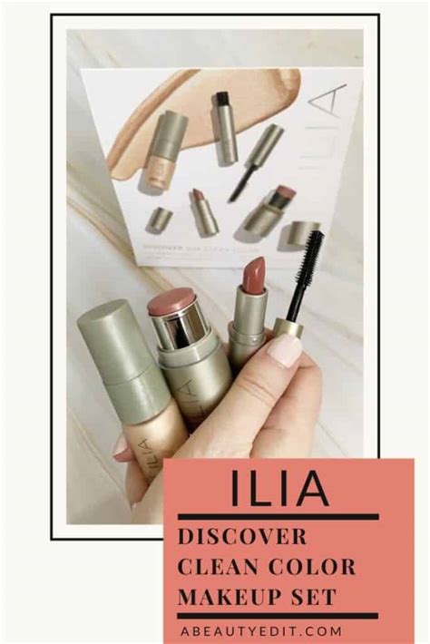 ILIA Clean Color Makeup Review - A Beauty Edit