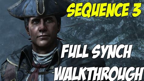 Assassin S Creed 3 Full Synch Walkthrough Sequence 3 YouTube