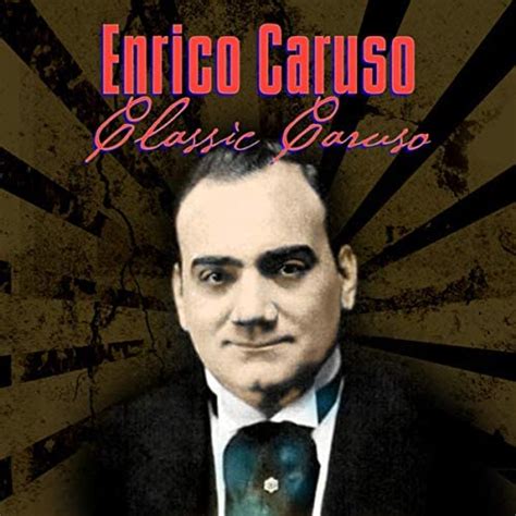Classic Caruso De Enrico Caruso En Amazon Music Amazones
