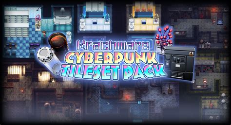 Krachware Cyberpunk Tileset Pack Rpg Maker Create Your Own Game
