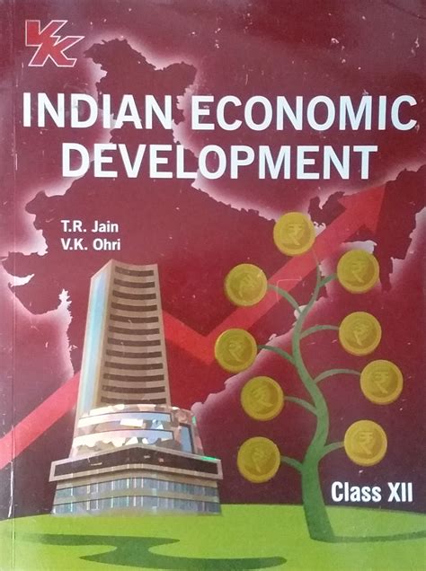 Indian Economic Development Class By T R Jain V K Ohri Vk Global