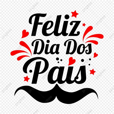 Feliz Dia Dos Pais O Feliz Dia Del Padre, Feliz Dia Dos Pais, Feliz Día