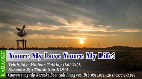 Youre My Love Youre My Life Karaoke Nhạc Ngoại Lời Việt Thanh Dệt