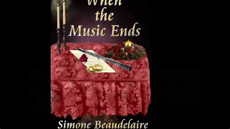 When The Music Ends By Simone Beaudelaire Youtube