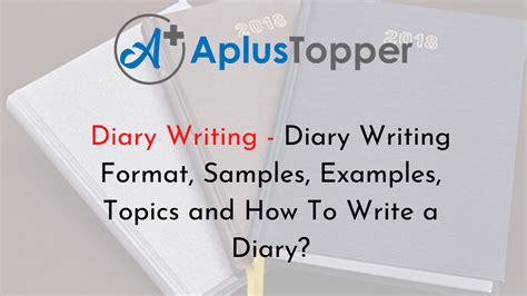 Diary Writing Diary Writing Format Samples Examples Topics And How
