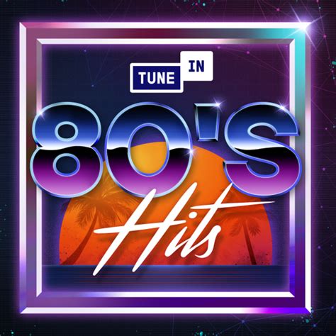 80s Hits Free Internet Radio Tunein