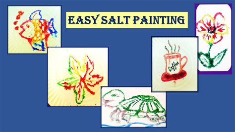 How To Make Easy Salt Painting Easy Salt Painting For Kids Youtube