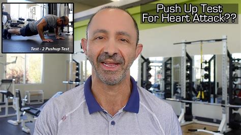 Push Up Test Treadmill Test And Risk Of Heart Attack Youtube