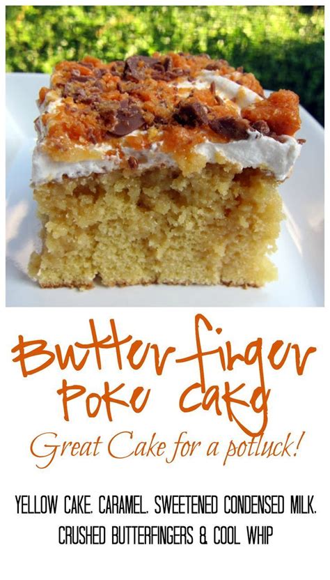We did not find results for: Butterfinger Poke Cake - yellow cake, caramel, sweetened ...