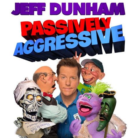 Jeff Dunham Passively Aggressive Tour Canada Life Centre