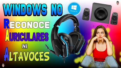 Mi Pc 💻 No Reconoce Mis Auriculares 🎧 Windows 10 SoluciÓn 2020 Youtube