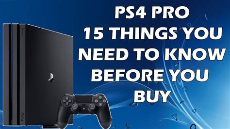 Ps4 Pro 15 Things You Need To Know Before You Buy Youtube