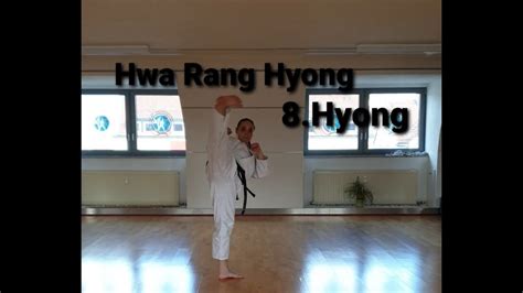 8 Hyong Taekwondo Hwa Rang Hyong Youtube