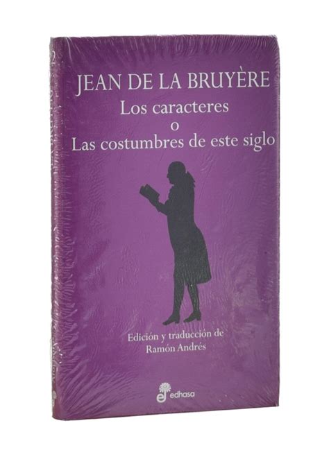 Los Caracteres O Las Costumbres De Este Siglo By BruyÈre Jean De La
