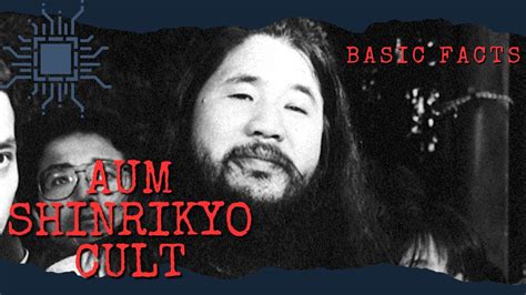 The Basic Facts Of The Aum Shinrikyo Cult Youtube