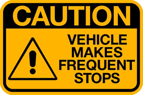 Caution Frequent Stops Western Safety Sign