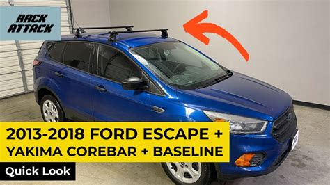 2013 2018 Ford Escape With Yakima Baseline Corebar Roof Rack