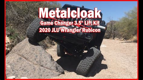 Metalcloak Game Changer 35 Lift Kit On The 2020 Jlu Rubicon Youtube