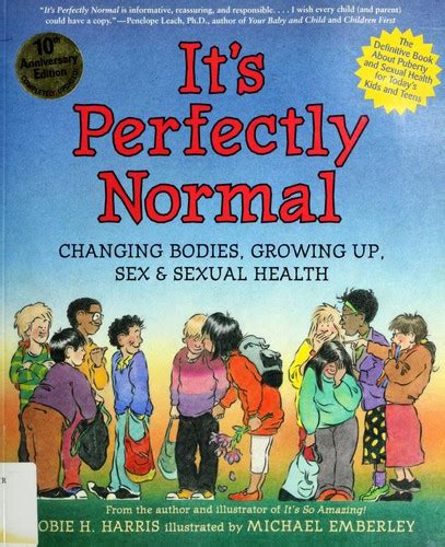 Its Perfectly Normal By Robie H Harris Open Library