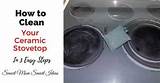 How To Clean Ceramic Cooktop Pictures