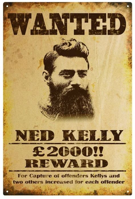 Ned kelly's family furious over plan to publicly display the hero's remains. NED KELLY 'WANTED' Poster RUSTIC TIN SIGN | eBay | Ned ...