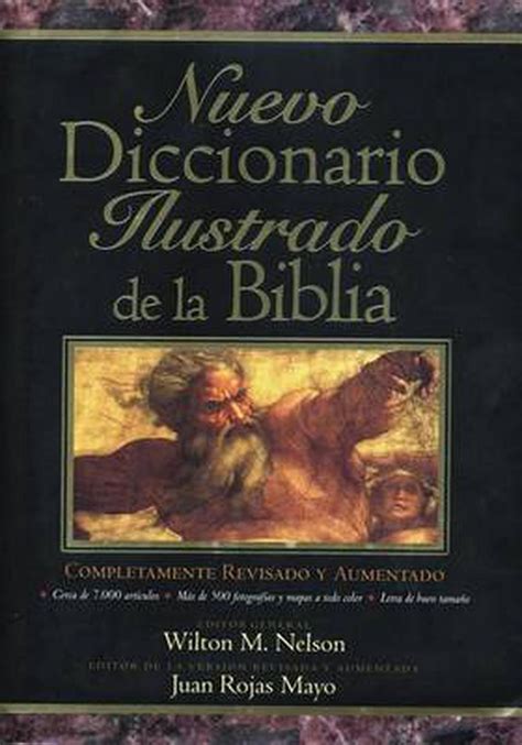 Nuevo Diccionario Ilustrado De La Biblia By Wilton M Nelson Spanish