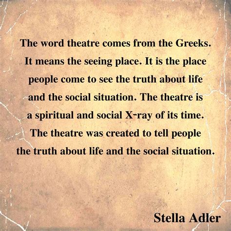 14 Quotes About The Purpose Of Theater Stagelight Magazine