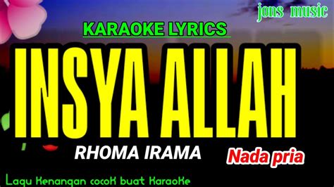 Insya Allah Rhoma Irama Karaoke Nada Pria Youtube