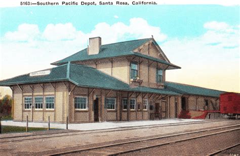 Those Places Thursday Southern Pacific Depot Santa Rosa California