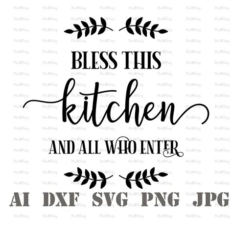 Bless This Kitchen And All Who Enter Svg Farmhouse Sayings Etsy Canada