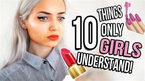 10 things only girls will understand youtube