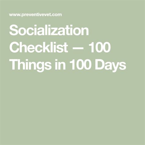 Check out our checklist, tips, videos and ideas to ensure your puppy's socialization. Socialization Checklist — 100 Things in 100 Days | Puppy ...