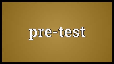 Pre Test Meaning Youtube