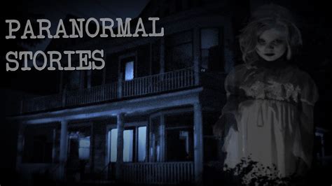 3 Creepy Stories Submitted By Subscribers Paranormal Stories 15 Youtube