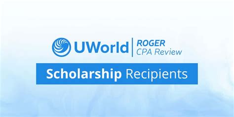 Uworld Roger Cpa Review Awards Bi Annual Scholarships To 10 Future