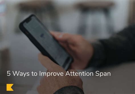 5 Ways To Improve Attention Span Kashoo