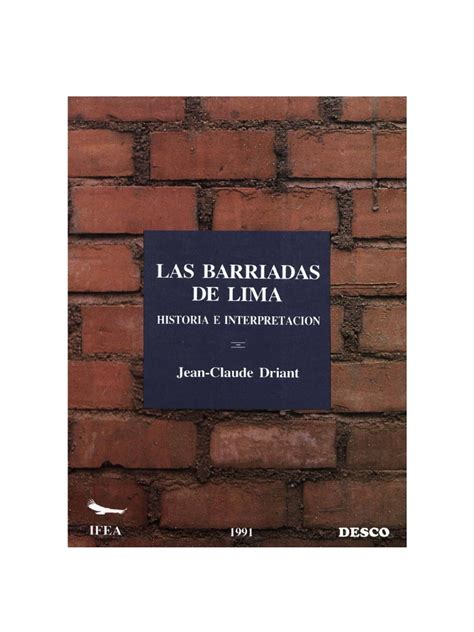 Las Barriadas De Lima Historia E Interpretación Pdf Lima Chabolas