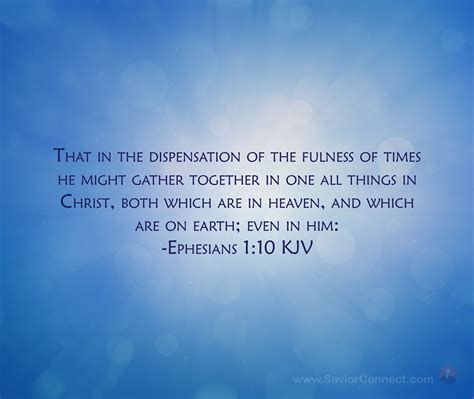 That In The Dispensation Of The Fulness Of Times He Might Gather
