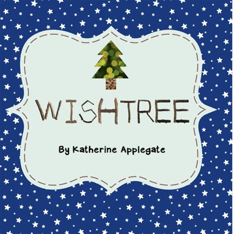 Wishtree by Katherine Applegate-CCSS aligned close-reading novel study