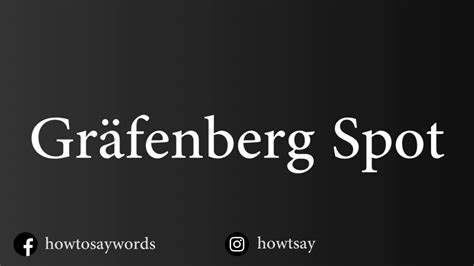 How To Pronounce Grafenberg Spot Youtube