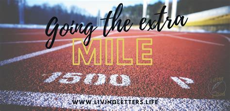 Going The Extra Mile Living Letters