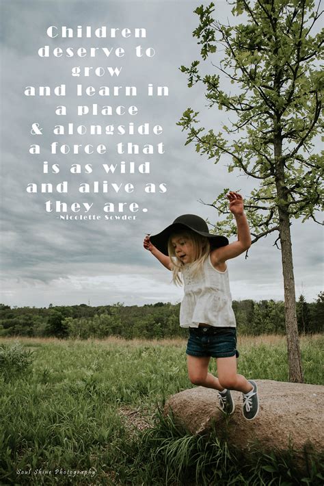 40 Inspiring Homesteading Quotes Connecting Children With Nature