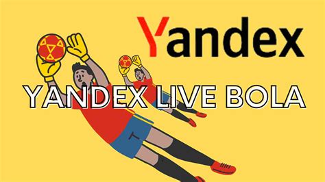 streaming bola yandex