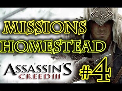 Assassin S Creed 3 Homestead Missions Walkthrough Part 4 HD YouTube