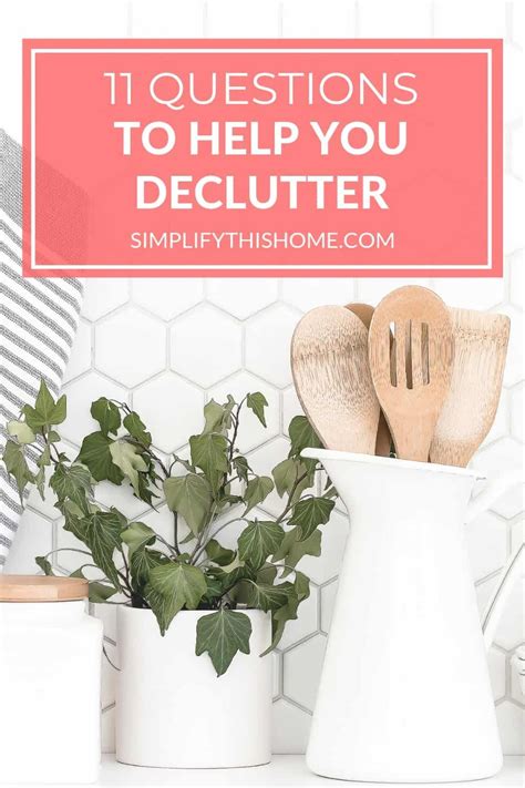 Keep It Or Toss It 11 Questions To Help You Declutter Your Home