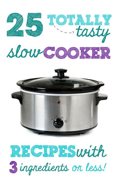 25 Slow Cooker Recipes With 3 Ingredients Or Less Cutefetti