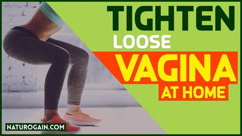 Tighten Loose Vagina At Home Exercise And Natural Treatment Youtube